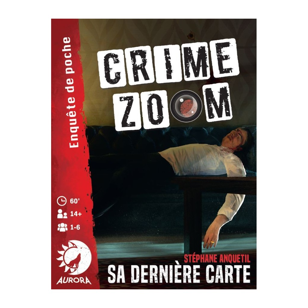 CRIME ZOOM - Sa Dernière Carte