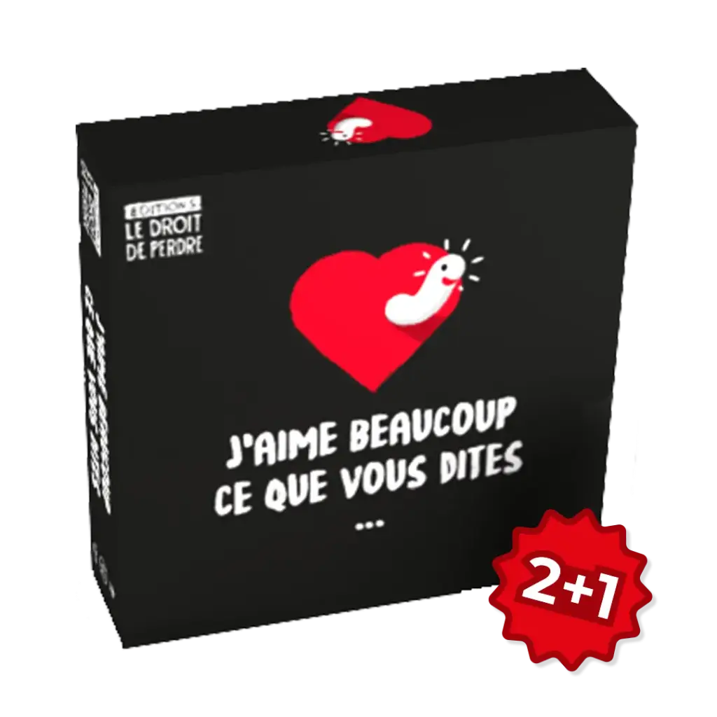 J'AIME BEAUCOUP CE QUE VOUS DITES (2+1)