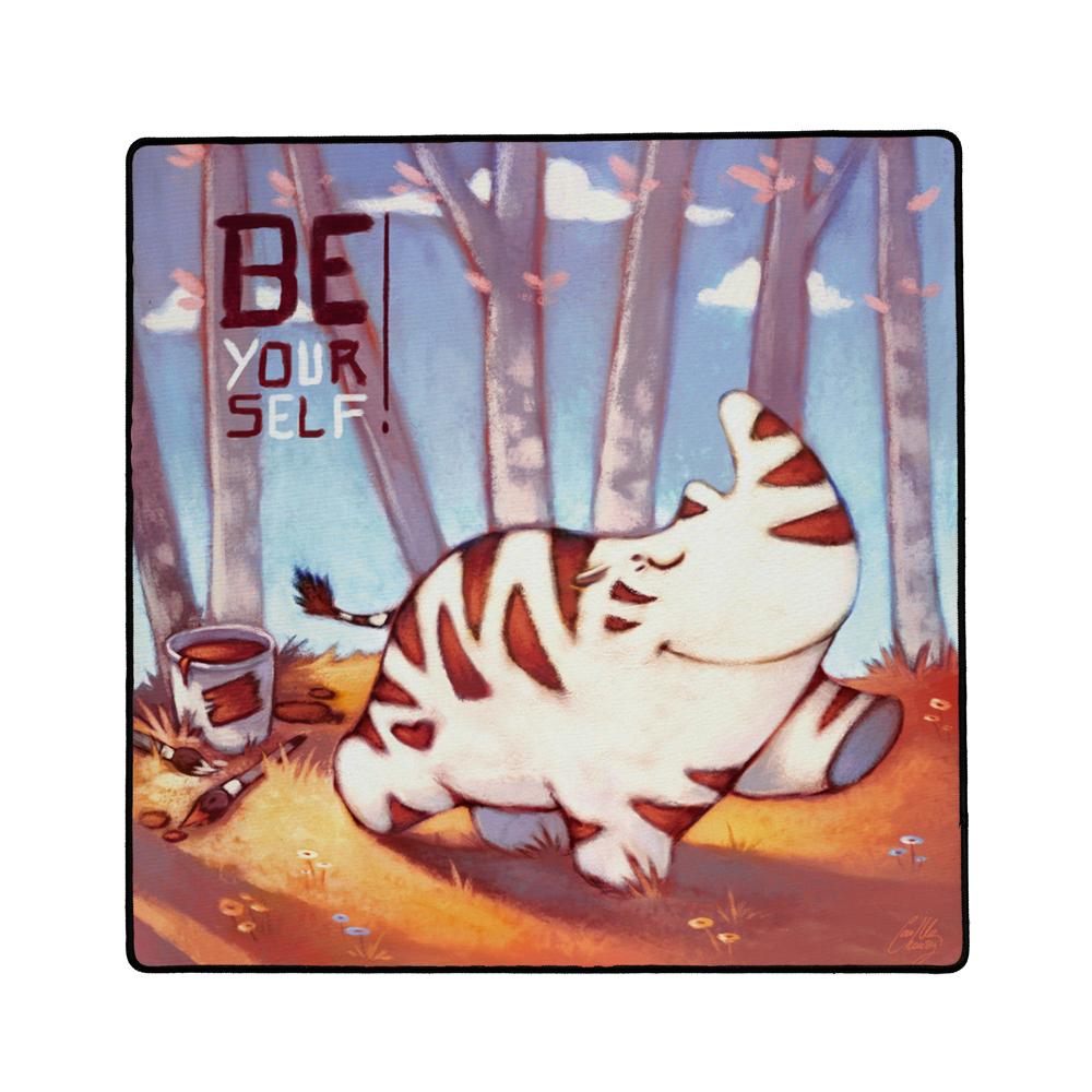 PLAYMAT Be Yourself 40x40