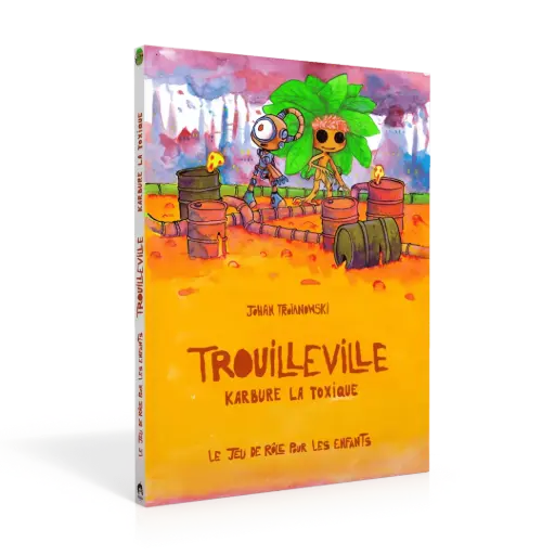 [03641] BD JEU - TROUILLEVILLE - KARBURE LA TOXIQUE